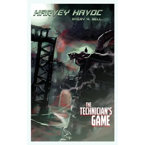 Harvey Havoc: The Technician's Game - Paperback