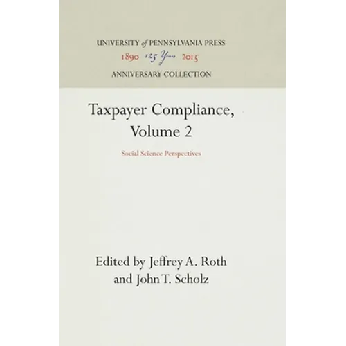 Taxpayer Compliance, Volume 2: Social Science Perspectives - Hardcover