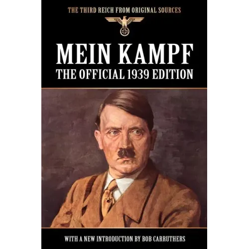 Mein Kampf - The Official 1939 Edition Murphy Translation