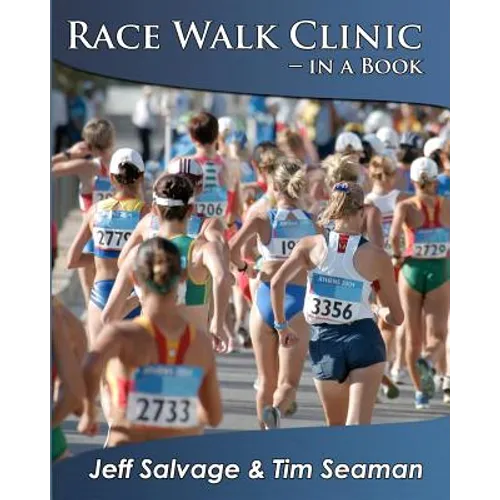 Race Walk Clinic in a Book - Paperback