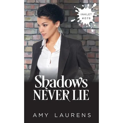 Shadows Never Lie - Paperback