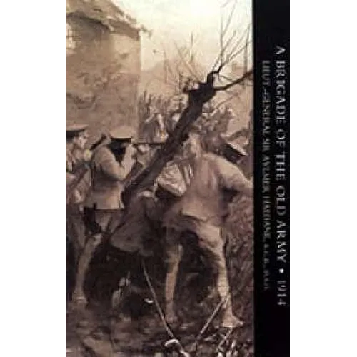 Brigade of the Old Army 1914 - Paperback