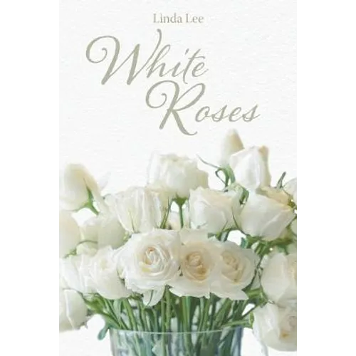 White Roses - Paperback