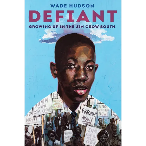 Defiant: Growing Up in the Jim Crow South - Hardcover