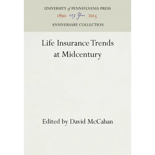 Life Insurance Trends at Midcentury - Hardcover
