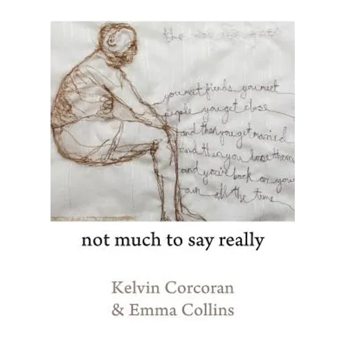 Not Much to Say Really - Paperback