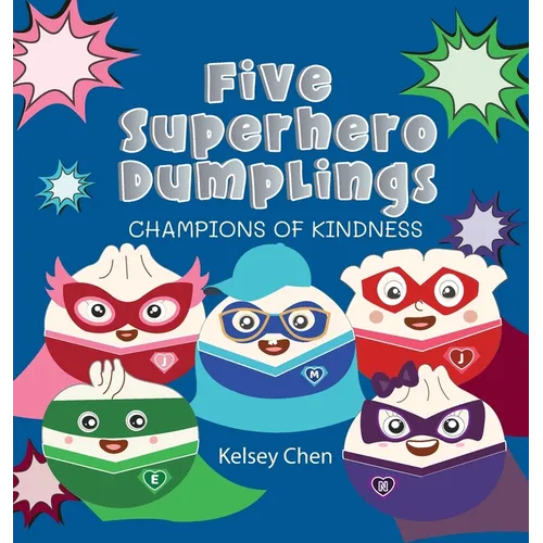 Five Superhero Dumplings Champions of Kindness - Hardcover