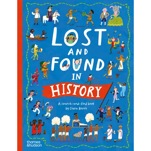 Lost and Found in History: A Search-And-Find Book - Hardcover