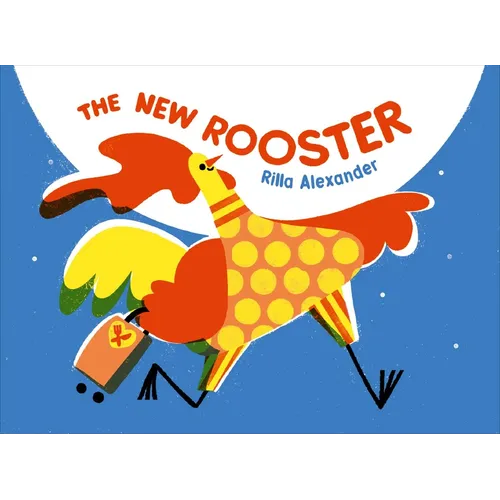 The New Rooster - Hardcover