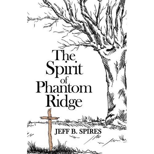 The Spirit of Phantom Ridge - Paperback