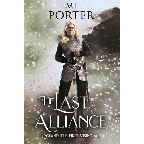 The Last Alliance: England: The First Viking Age - Paperback
