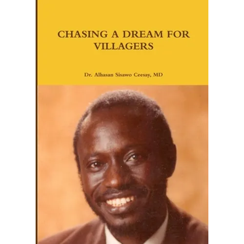Chasing a Dream for Villagers - Paperback