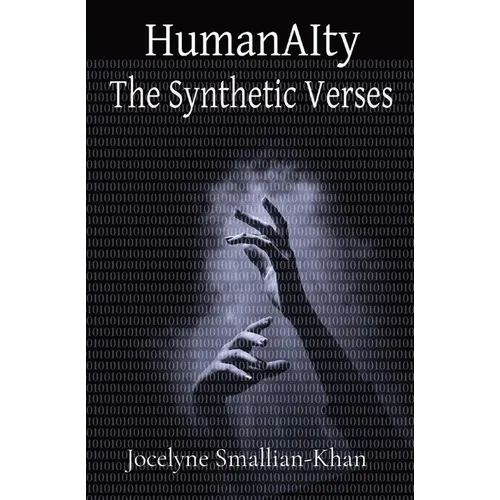 HumanAIty: The Synthetic Verses - Paperback