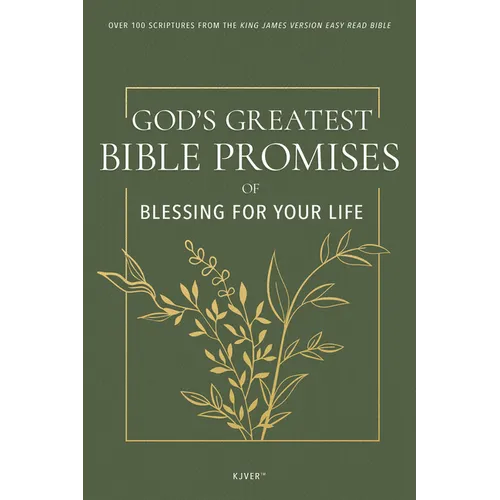 God's Greatest Bible Promises of Blessing for Your Life: Over 100 Scriptures from the King James Version Easy Read Bible - Mass Market Paperbound
