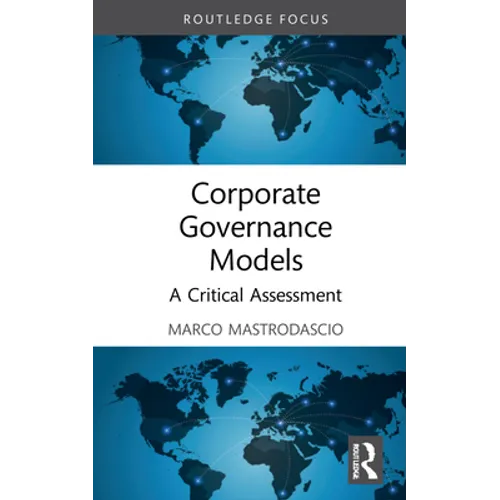 Corporate Governance Models: A Critical Assessment - Hardcover