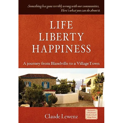 Life Liberty Happiness