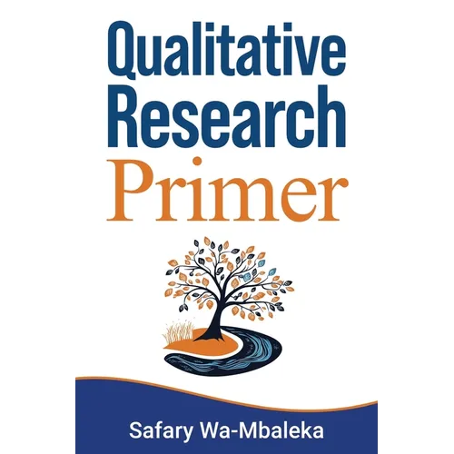 Qualitative Research Primer - Paperback