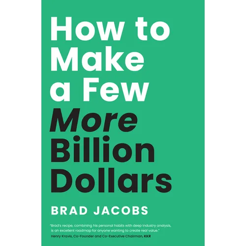 How to Make a Few More Billion Dollars - Hardcover