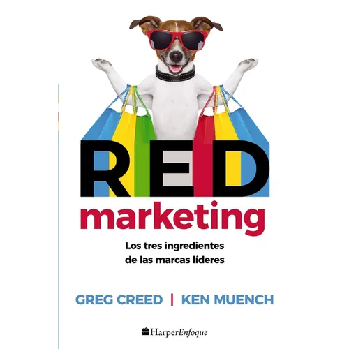 A RED Marketing: Los tres ingredientes de las marcas l��deres - Paperback