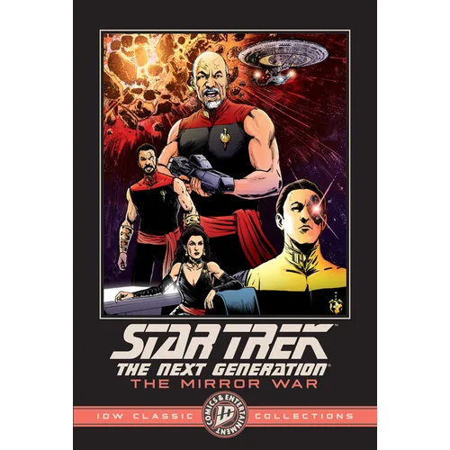 Star Trek: The Next Generation--The Mirror War--IDW Classic Collections - Paperback