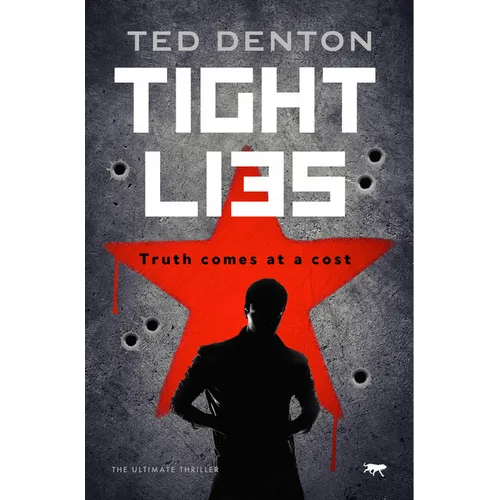 Tight Lies: The Ultimate Thriller - Paperback