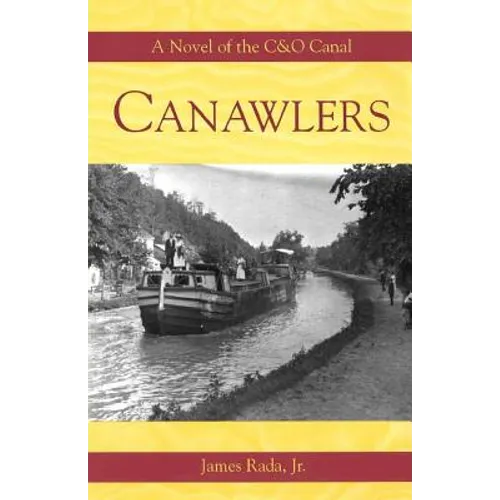 Canawlers: A Novel of the C&O Canal - Paperback