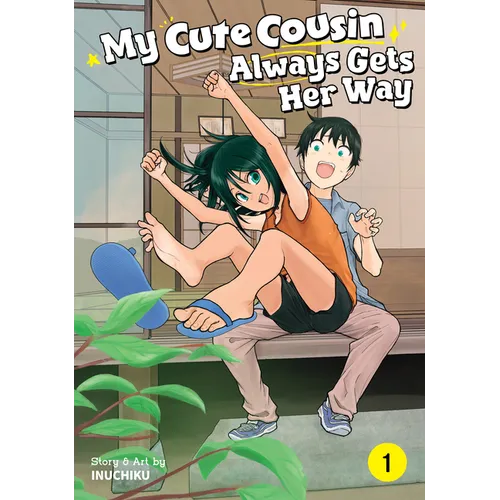 My Cute Cousin Always Gets Her Way Vol. 1 - Paperback