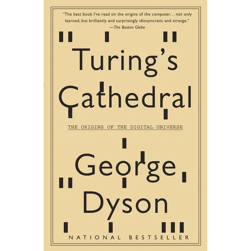 Turing's Cathedral: The Origins of the Digital Universe - Paperback