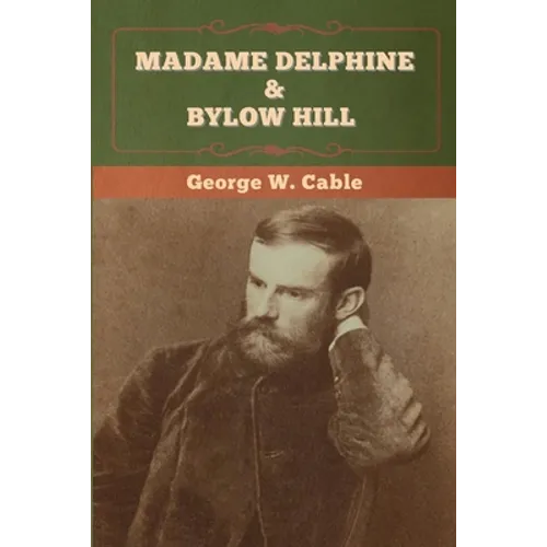Madame Delphine & Bylow Hill - Paperback