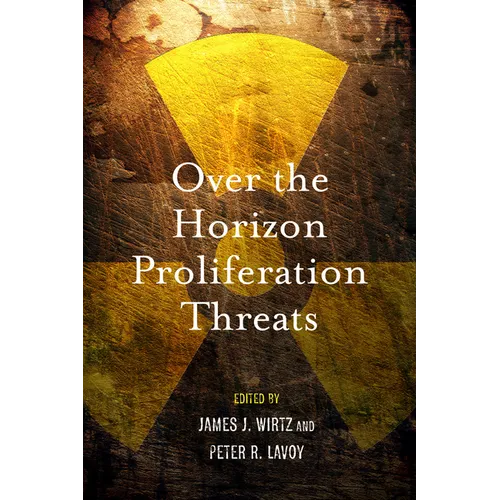Over the Horizon Proliferation Threats - Paperback