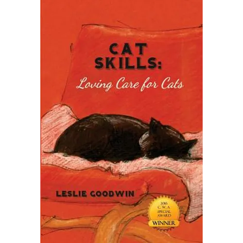 Cat Skills: Loving Care for Cats - Paperback
