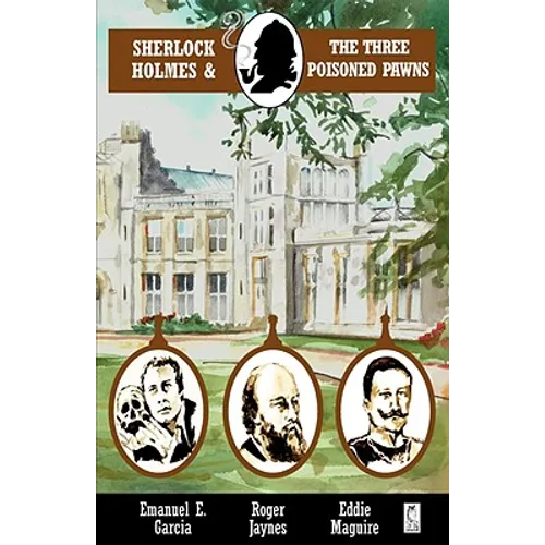 Sherlock Holmes and the Three Poisoned Pawns - Paperback
