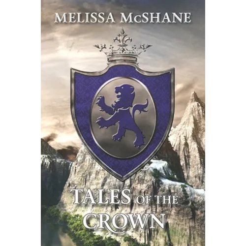 Tales of the Crown: A Tremontane Companion - Paperback