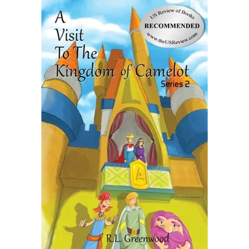 A Visit To The Kingdom of Camelot: Series 2 - Paperback
