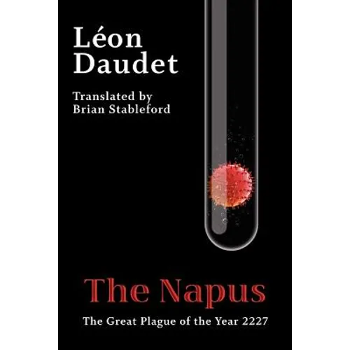 The Napus: The Great Plague of the Year 2227 - Paperback