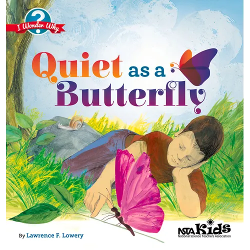 Quiet as a Butterfly: I Wonder Why - Paperback