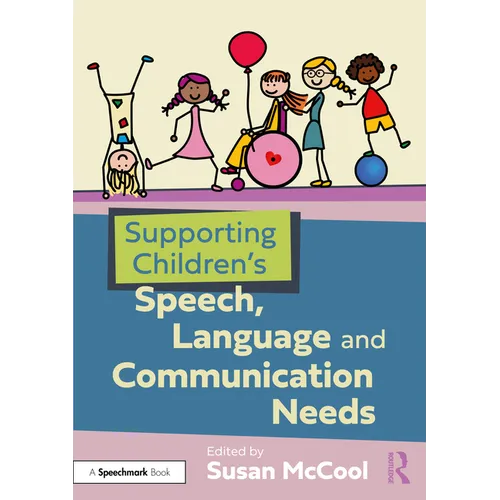 Supporting Children's Speech, Language and Communication Needs - Paperback