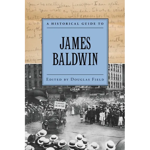 A Historical Guide to James Baldwin - Paperback