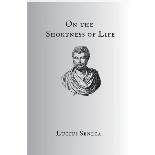 On The Shortness Of Life - Paperback