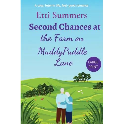 Second Chances at the Farm on Muddypuddle Lane - Paperback