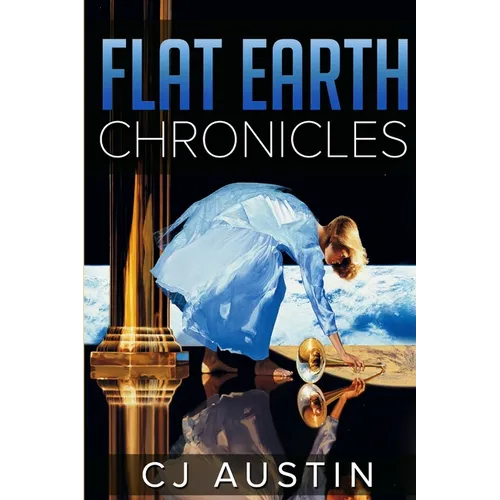 Flat Earth Chronicles: The Earth Stands - Paperback