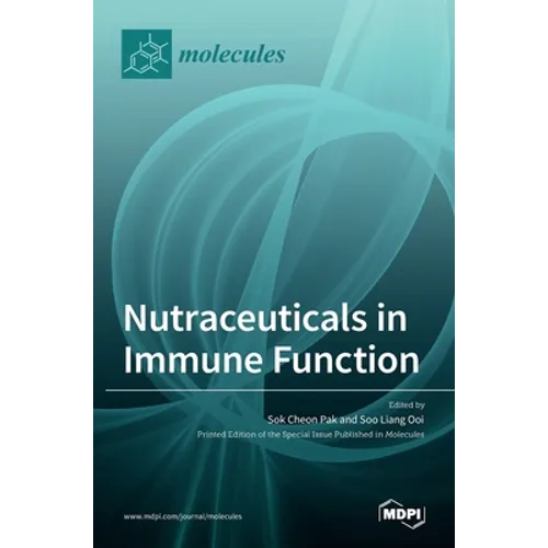 Nutraceuticals in Immune Function - Hardcover