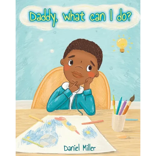 Daddy, what can I do? - Paperback