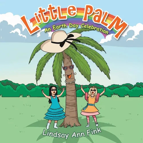 Little Palm: An Earth Day Celebration - Paperback
