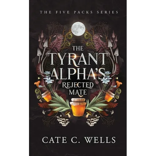 The Tyrant Alpha's Rejected Mate - Paperback