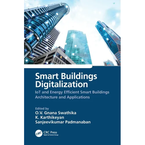 Smart Buildings Digitalization: Iot and Energy Efficient Smart Buildings Architecture and Applications