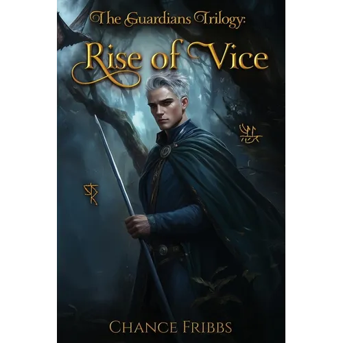 The Guardians Trilogy: Rise of Vice - Paperback