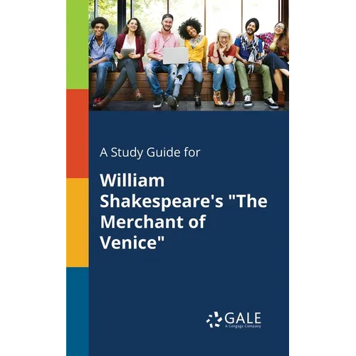 A Study Guide for William Shakespeare's 