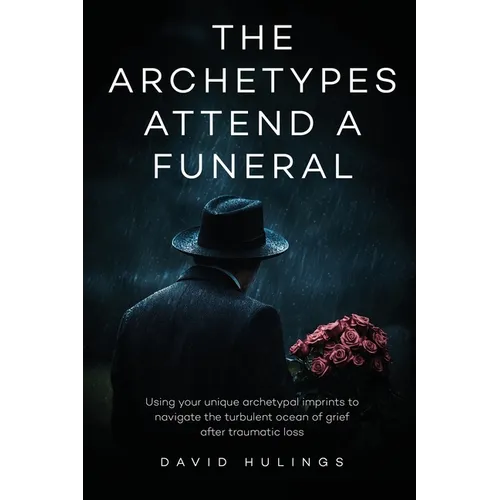 The Archetypes attend a Funeral - Paperback