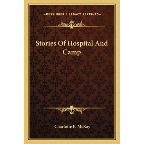 Stories Of Hospital And Camp - Paperback